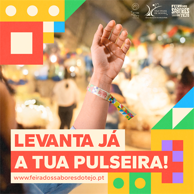 Levanta Pulseira Feira Dos Sabores Do Tejo 2025 Copia